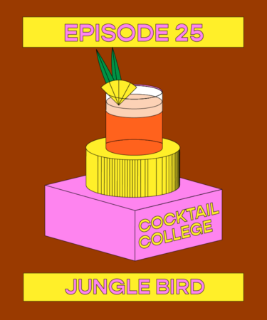 The Cocktail College Podcast: How to Make the Perfect Jungle Bird